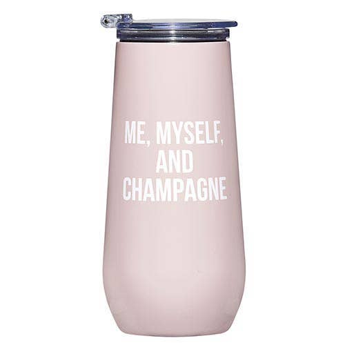 Me, Myself, and Champagne Tumbler