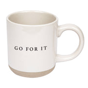 "Go For It" Coffee Mug