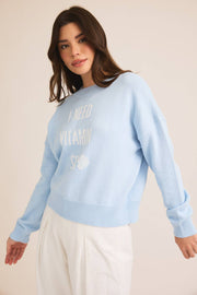 LONG SLEEVE SLOUCHY "I NEED VITAMIN SEA" LT WEIGHT SWEATER